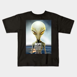 Alien: Nope, Been There Done That! on a Dark Background Kids T-Shirt